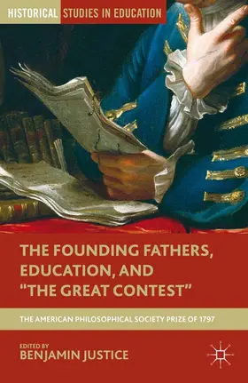 Justice |  The Founding Fathers, Education, and "The Great Contest" | eBook | Sack Fachmedien