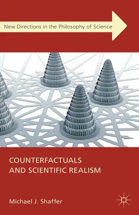 Shaffer |  Counterfactuals and Scientific Realism | eBook | Sack Fachmedien