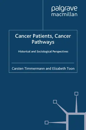 Timmermann / Toon |  Cancer Patients, Cancer Pathways | eBook | Sack Fachmedien