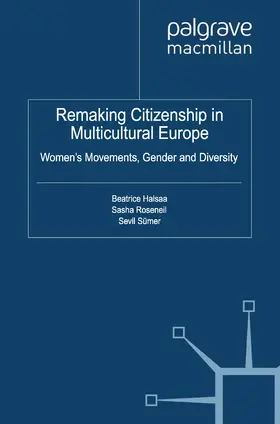 Halsaa / Roseneil / Sümer |  Remaking Citizenship in Multicultural Europe | eBook | Sack Fachmedien