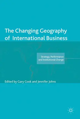 Cook / Johns |  The Changing Geography of International Business | eBook | Sack Fachmedien