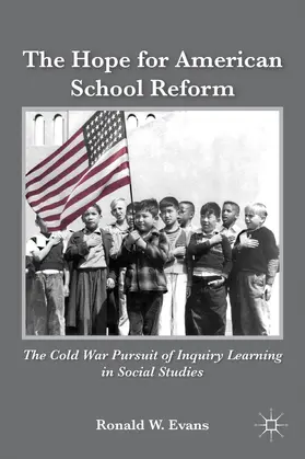 Evans | The Hope for American School Reform | Buch | 978-1-137-27811-1 | www2.sack.de