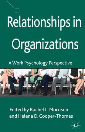 Morrison / Cooper-Thomas |  Relationships in Organizations | Buch |  Sack Fachmedien