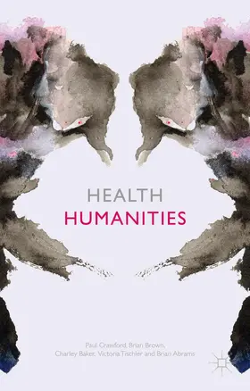 Crawford / Tischler / Brown |  Health Humanities | Buch |  Sack Fachmedien