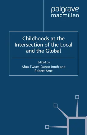 Ame |  Childhoods at the Intersection of the Local and the Global | eBook | Sack Fachmedien