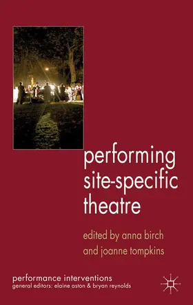 Birch / Tompkins |  Performing Site-Specific Theatre | eBook | Sack Fachmedien