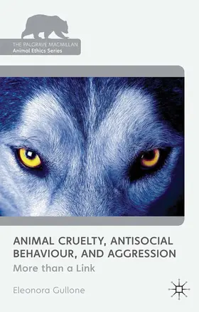 Gullone | Animal Cruelty, Antisocial Behaviour, and Aggression | E-Book | sack.de