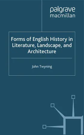 Twyning | Forms of English History in Literature, Landscape, and Architecture | E-Book | sack.de