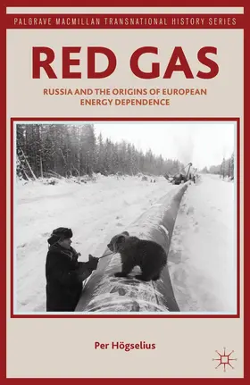 Högselius | Red Gas | Buch | 978-1-137-28614-7 | sack.de