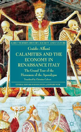 Alfani | Calamities and the Economy in Renaissance Italy | Buch | 978-1-137-28976-6 | sack.de