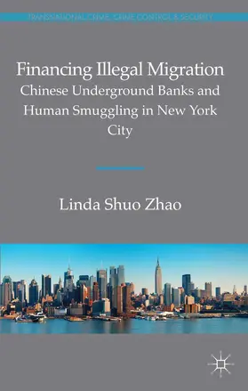 Zhao |  Financing Illegal Migration | Buch |  Sack Fachmedien