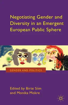 Siim / Mokre | Negotiating Gender and Diversity in an Emergent European Public Sphere | E-Book | sack.de