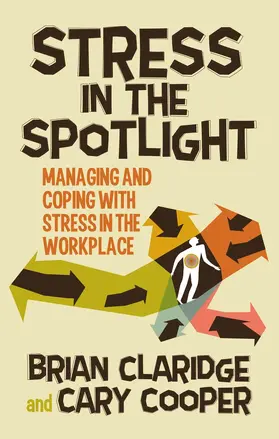 Claridge / Cooper |  Stress in the Spotlight | Buch |  Sack Fachmedien