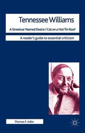 Adler |  Tennessee Williams - A Streetcar Named Desire/Cat on a Hot Tin Roof | eBook | Sack Fachmedien