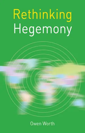 Worth |  Rethinking Hegemony | Buch |  Sack Fachmedien