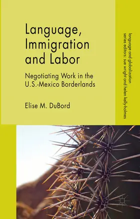 DuBord | Language, Immigration and Labor | E-Book | sack.de