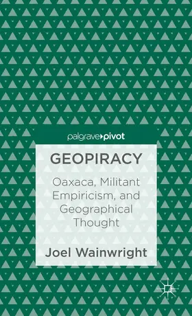 Wainwright | Geopiracy | Buch | 978-1-137-30173-4 | www2.sack.de