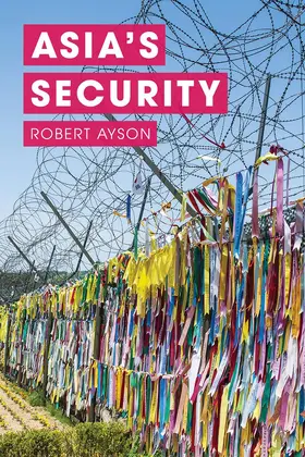 Ayson |  Asia's Security | Buch |  Sack Fachmedien