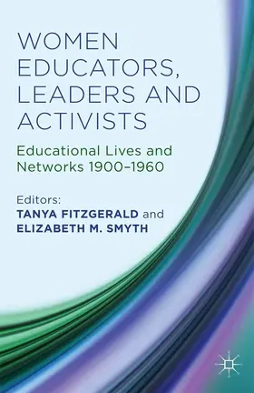 Fitzgerald / Smyth | Women Educators, Leaders and Activists | E-Book | www2.sack.de