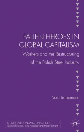 Trappman |  Fallen Heroes in Global Capitalism | Buch |  Sack Fachmedien