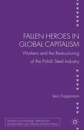 Trappman / Trappmann |  Fallen heroes in global capitalism | eBook | Sack Fachmedien