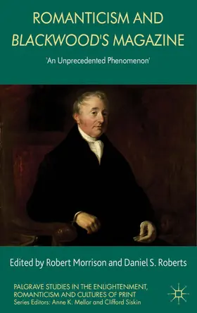 Morrison / Roberts |  Romanticism and Blackwood's Magazine | eBook | Sack Fachmedien