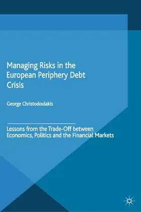 Christodoulakis | Managing Risks in the European Periphery Debt Crisis | E-Book | sack.de