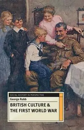 Robb |  British Culture and the First World War | eBook | Sack Fachmedien