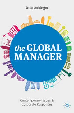 Lerbinger |  The Global Manager | Buch |  Sack Fachmedien