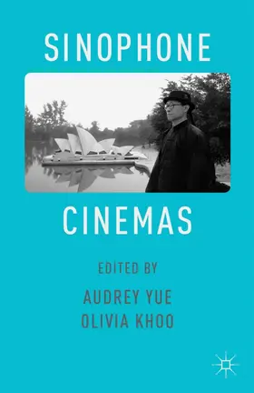 Yue / Khoo | Sinophone Cinemas | E-Book | sack.de