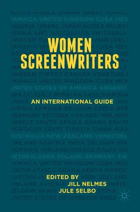 Nelmes / Selbo |  Women Screenwriters | eBook | Sack Fachmedien