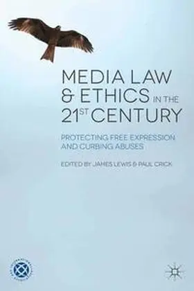 Lewis / Crick |  Media Law and Ethics in the 21st Century | eBook | Sack Fachmedien