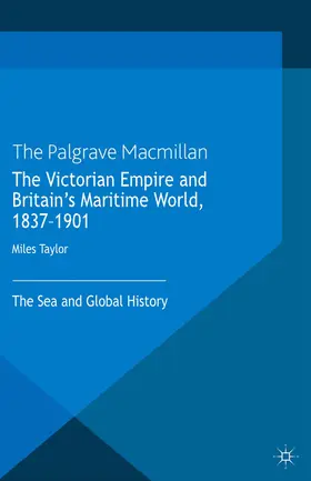 Taylor |  The Victorian Empire and Britain's Maritime World, 1837-1901 | eBook | Sack Fachmedien