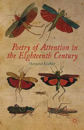 Koehler |  Poetry of Attention in the Eighteenth Century | eBook | Sack Fachmedien