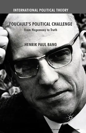 Bang |  Foucault's Political Challenge | eBook | Sack Fachmedien