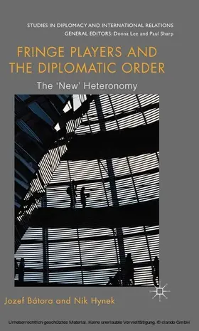 Bátora |  Fringe Players and the Diplomatic Order | eBook | Sack Fachmedien