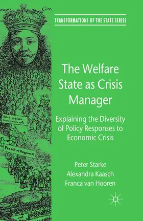 Starke / Kaasch / Hooren |  The Welfare State as Crisis Manager | eBook | Sack Fachmedien