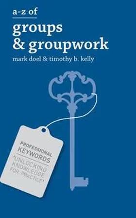 Doel / Kelly |  A-Z of Groups and Groupwork | eBook | Sack Fachmedien