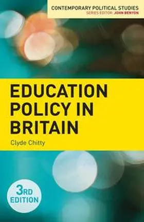Chitty |  Education Policy in Britain | eBook | Sack Fachmedien