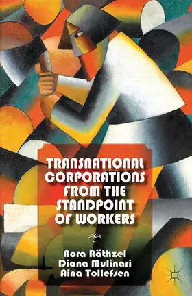 Räthzel / Mulinari / Tollefsen | Transnational Corporations from the Standpoint of Workers | E-Book | sack.de