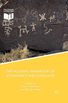 Ginsburgh / Weber |  The Palgrave Handbook of Economics and Language | eBook | Sack Fachmedien