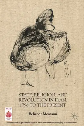 Moazami | State, Religion, and Revolution in Iran, 1796 to the Present | E-Book | sack.de