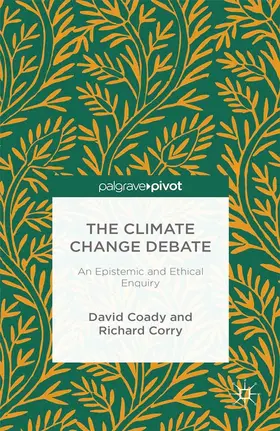 Coady / Corry |  The Climate Change Debate | eBook | Sack Fachmedien
