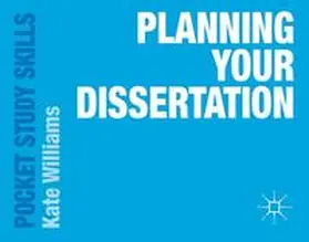 Williams |  Planning Your Dissertation | Buch |  Sack Fachmedien