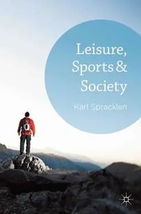 Spracklen |  Leisure, Sports & Society | eBook | Sack Fachmedien