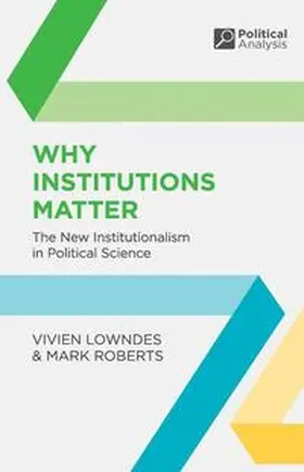 Lowndes / Roberts |  Why Institutions Matter | eBook | Sack Fachmedien