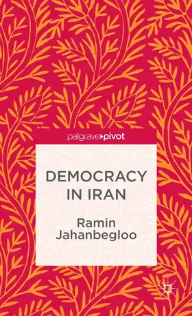 Jahanbegloo |  Democracy in Iran | Buch |  Sack Fachmedien