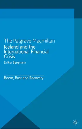 Bergmann |  Iceland and the International Financial Crisis | eBook | Sack Fachmedien