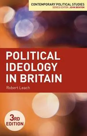 Leach |  Political Ideology in Britain | eBook | Sack Fachmedien