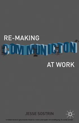 Sostrin | Re-Making Communication at Work | E-Book | sack.de